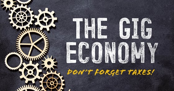 The Gig Economy Don't Forget Taxes