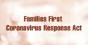 families first coronavirus response act graphic