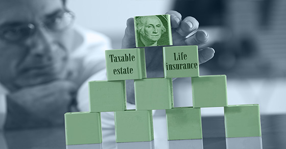 taxable estate life insurance wooden blocks