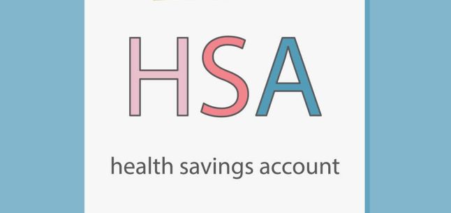 What’s are Health Savings Accounts (HSAs) and are They Right for You?